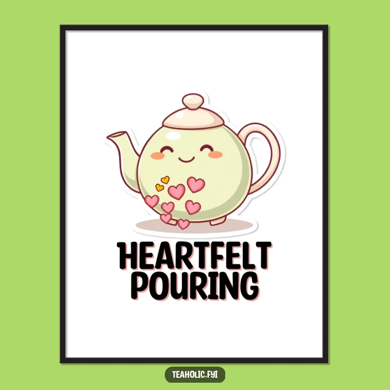 Funny Heart Tea Teapot Digital Art - Instant Humorous Print