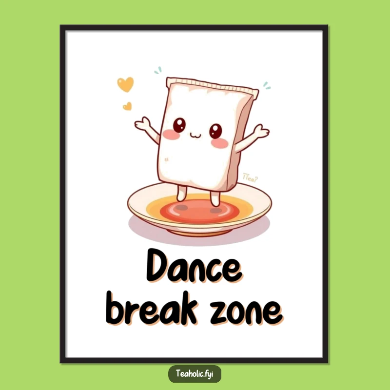 Funny Kawaii Tea Bag Dancing Poster: Adorable Wall Art, Hilarious Gift