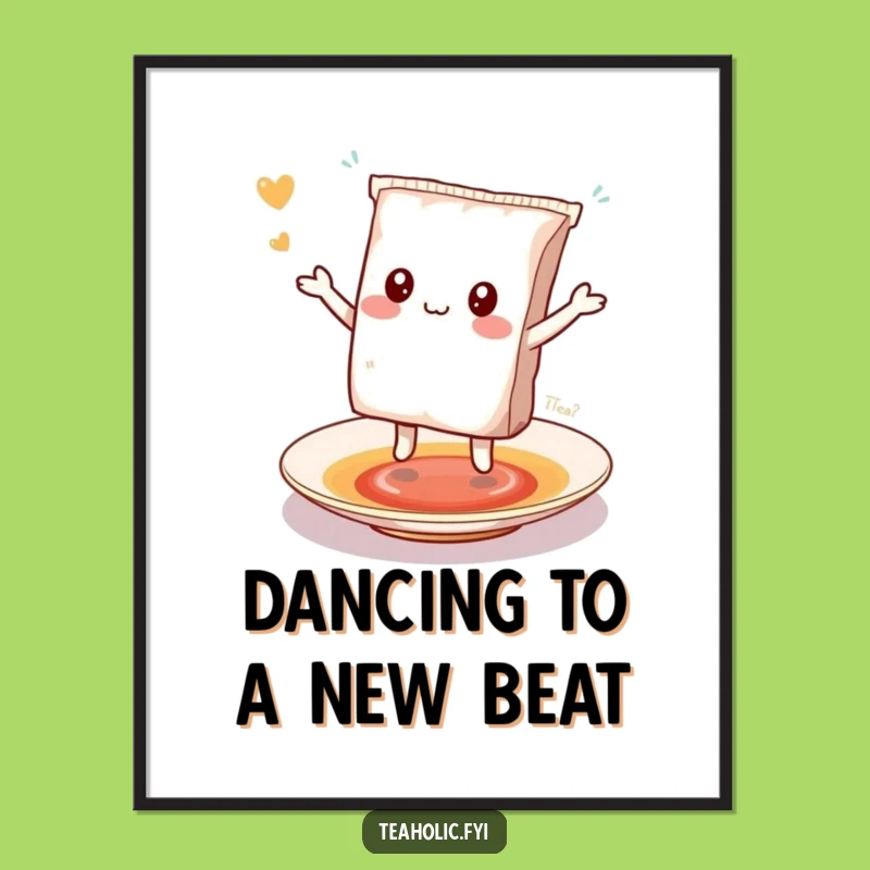 Funny Free Printable Wall Art: Dancing Tea Bag, Adorable Downloadable Decor!