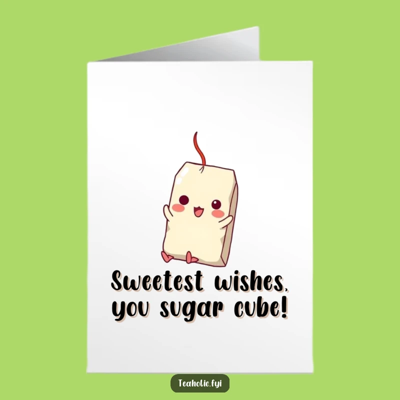 Free Printable Birthday Card: Funny Tea Bag Swinging, Hilarious Sugar Cube Downloadable Gift