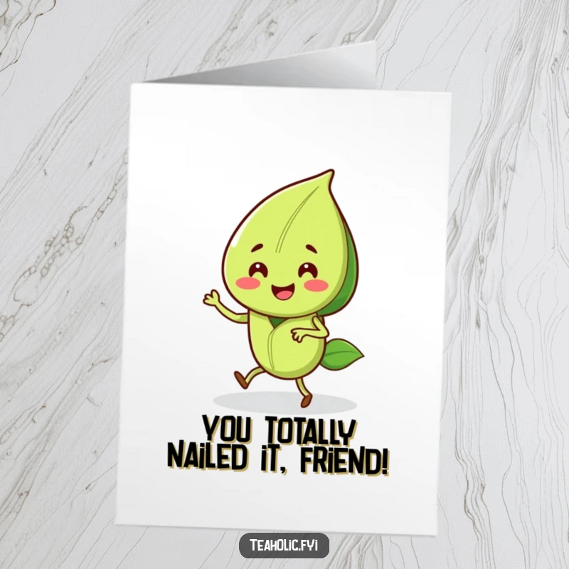 Funny free printable congratulations card featuring a smiling tea leaf character performing a happy, energetic jig, celebrating success.