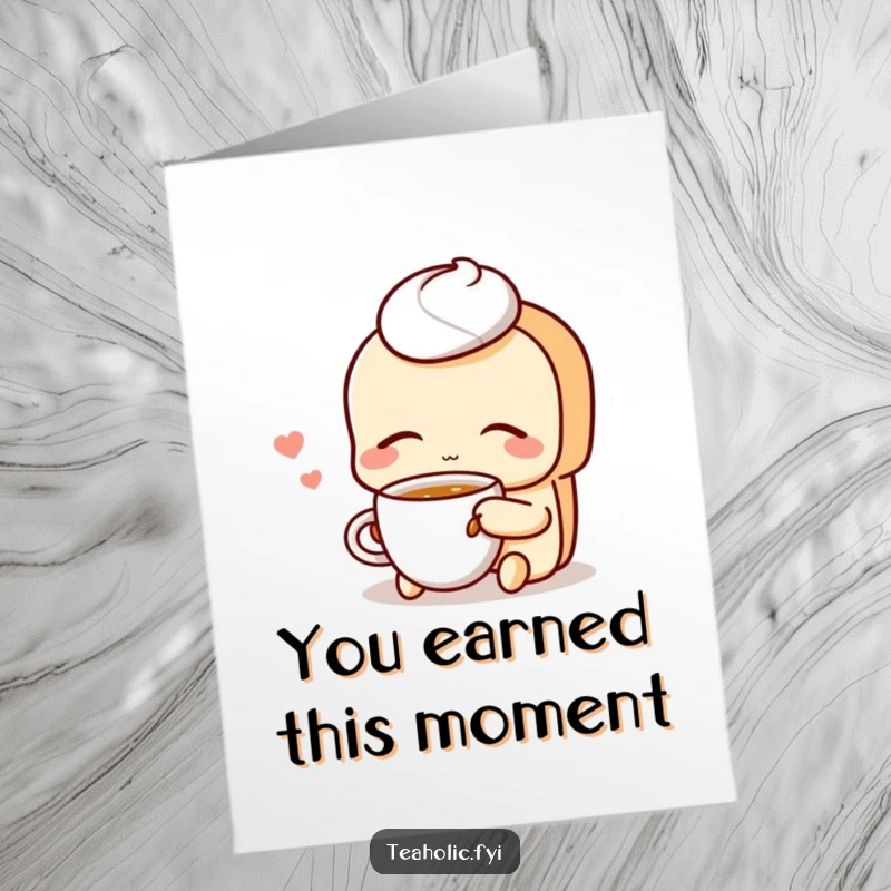 Funny Free Printable Congratulations Card: Relaxed pastry character enjoying tea, symbolizing sweet success and achievement, downloadable gift.