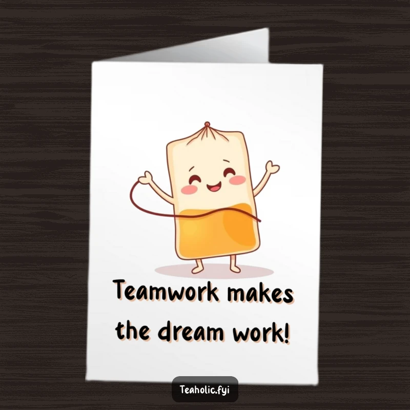 Funny Free Printable Congratulations Card: A smiling tea bag character performing an energetic jig with its string, celebrating a momentous achievement.