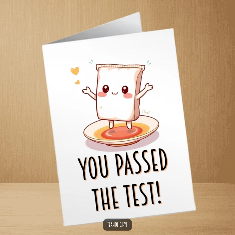 Funny free printable congratulations card featuring a cute tea bag character dancing gleefully on a small saucer.