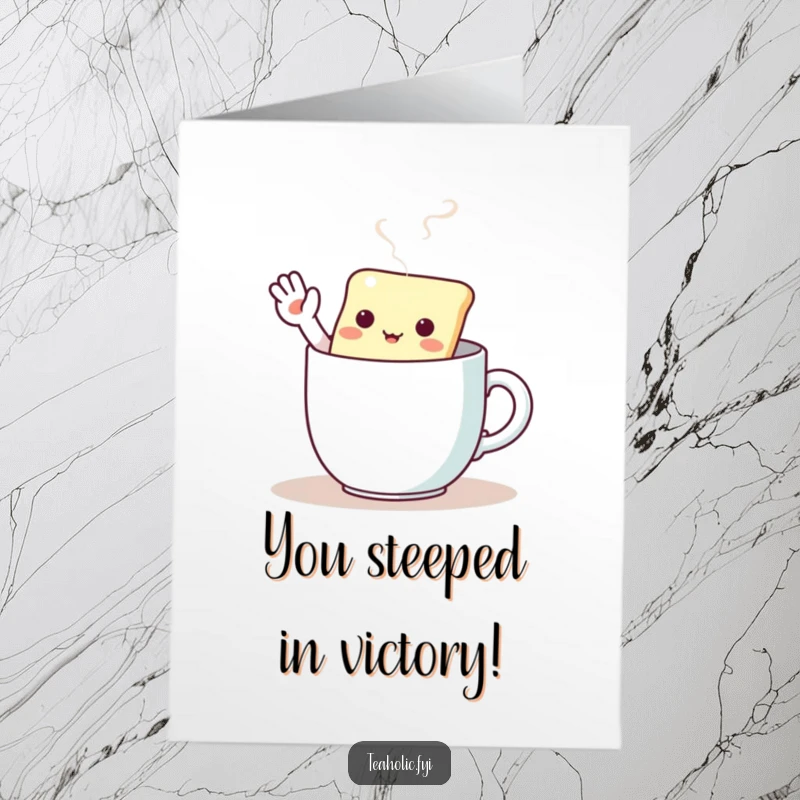 Funny Free Printable Congrats Card: A kawaii tea bag character waves warmly from a steaming mug in celebration.