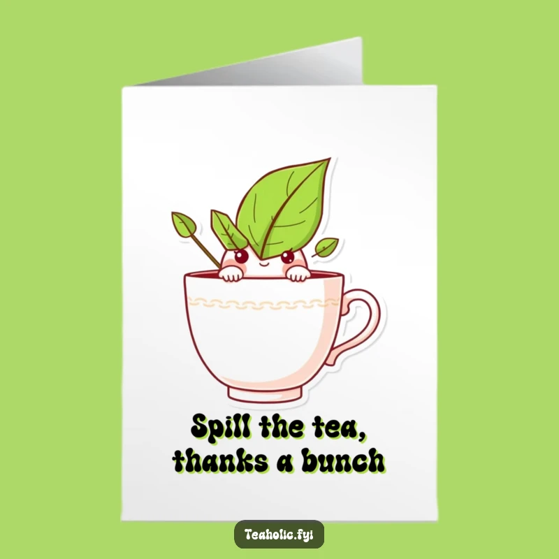 Free Printable Thank You Card: Curious Tea Leaf Peeks, Downloadable for Tea Thanks