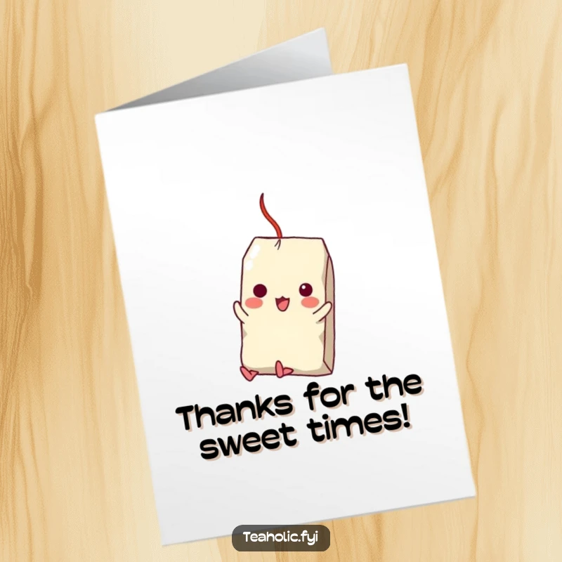 Funny Free Printable Thank You Card: Tea bag character swings from sugar cube, a sweet and hilarious way to say thanks.