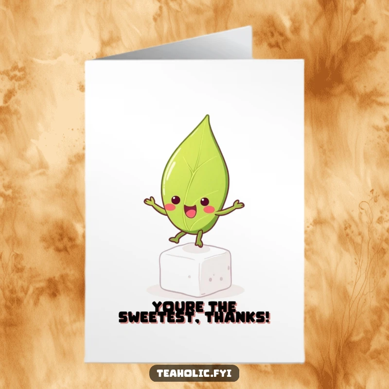 Funny Free Printable Thank You Card with a happy tea leaf character celebrating on a sugar cube.