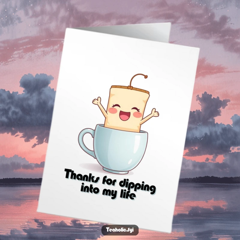 Funny Free Printable Thank You Card: A cheerful tea bag character mid-jump into a mug, perfectly expressing thanks with quirky humor.