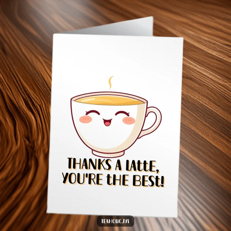 Funny Free Printable Thank You Card: Cheerful teacup character with eyes closed in a delighted sip, conveying sincere gratitude.