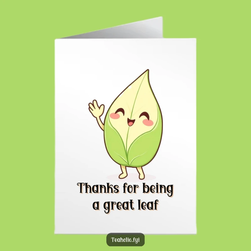 Funny Tea Leaf Thank You Card: Free Printable Downloadable Gift of Thanks