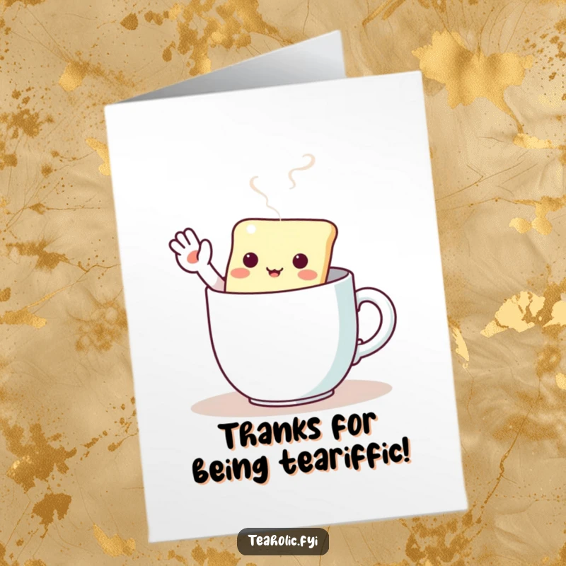 Funny Free Printable Thank You Card: Kawaii tea bag character waves enthusiastically from a steaming mug, expressing thanks.