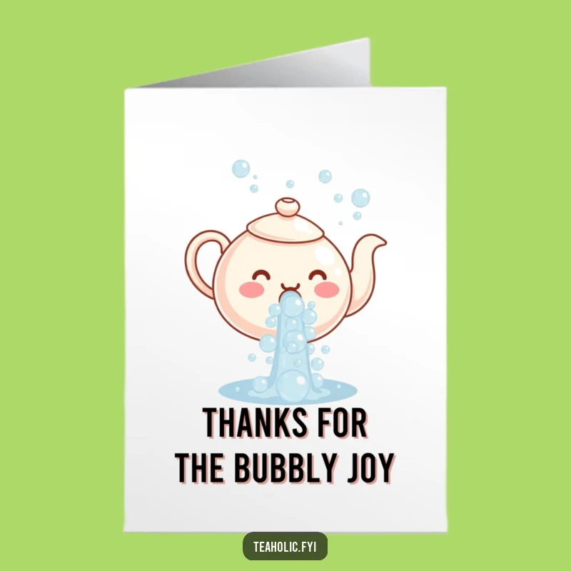 Free Printable Thank You Card: Bubbling Teapot - Funny Downloadable!