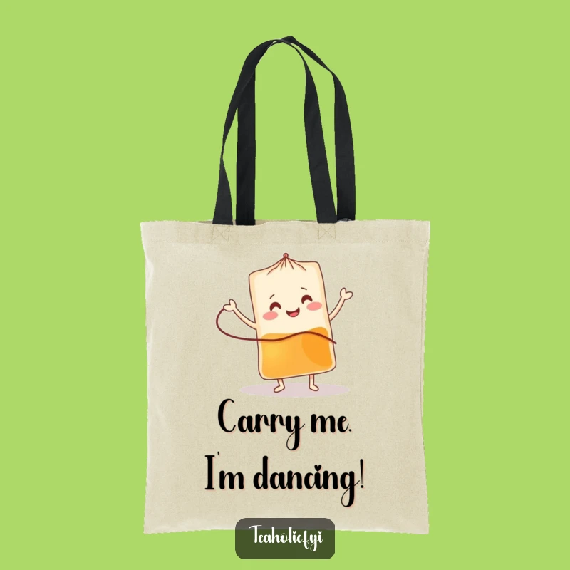 Funny Tea Bag Dance Tote: Carry Your Fun with this Funny Gift